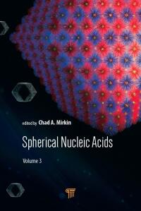 صورة الغلاف: Spherical Nucleic Acids 1st edition 9789814877237