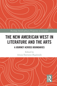 Cover image: The New American West in Literature and the Arts 1st edition 9780367521660