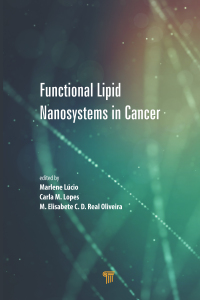 صورة الغلاف: Functional Lipid Nanosystems in Cancer 1st edition 9789814877268