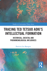 Imagen de portada: Tracing Ted Tetsuo Aoki’s Intellectual Formation 1st edition 9780367465544