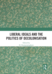 Imagen de portada: Liberal Ideals and the Politics of Decolonisation 1st edition 9780367513153