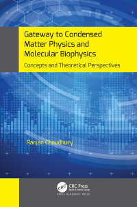 Cover image: Gateway to Condensed Matter Physics and Molecular Biophysics 1st edition 9781771889131