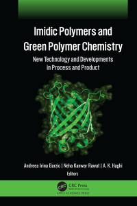 表紙画像: Imidic Polymers and Green Polymer Chemistry 1st edition 9781003057918