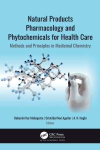 表紙画像: Natural Products Pharmacology and Phytochemicals for Health Care 1st edition 9781771889018