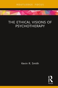 Cover image: The Ethical Visions of Psychotherapy 1st edition 9780367480301