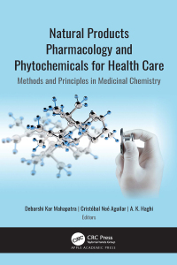صورة الغلاف: Natural Products Pharmacology and Phytochemicals for Health Care 1st edition 9781771889018