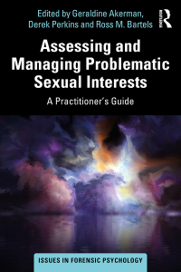 Cover image: Assessing and Managing Problematic Sexual Interests 1st edition 9780367254179