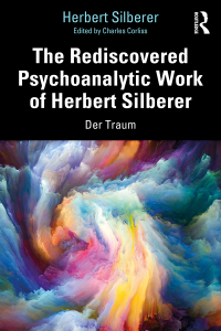 Cover image: The Rediscovered Psychoanalytic Work of Herbert Silberer 1st edition 9780367281113