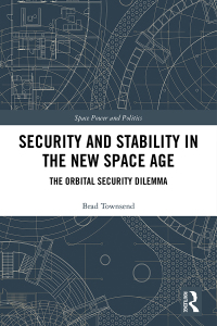 表紙画像: Security and Stability in the New Space Age 1st edition 9780367529475