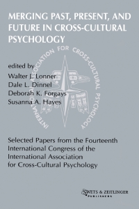 Cover image: Merging Past, Present, and Future in Cross-cultural Psychology 1st edition 9789026515569