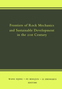 صورة الغلاف: Frontiers of Rock Mechanics and Sustainable Development in the 21st Century 1st edition 9789026518515