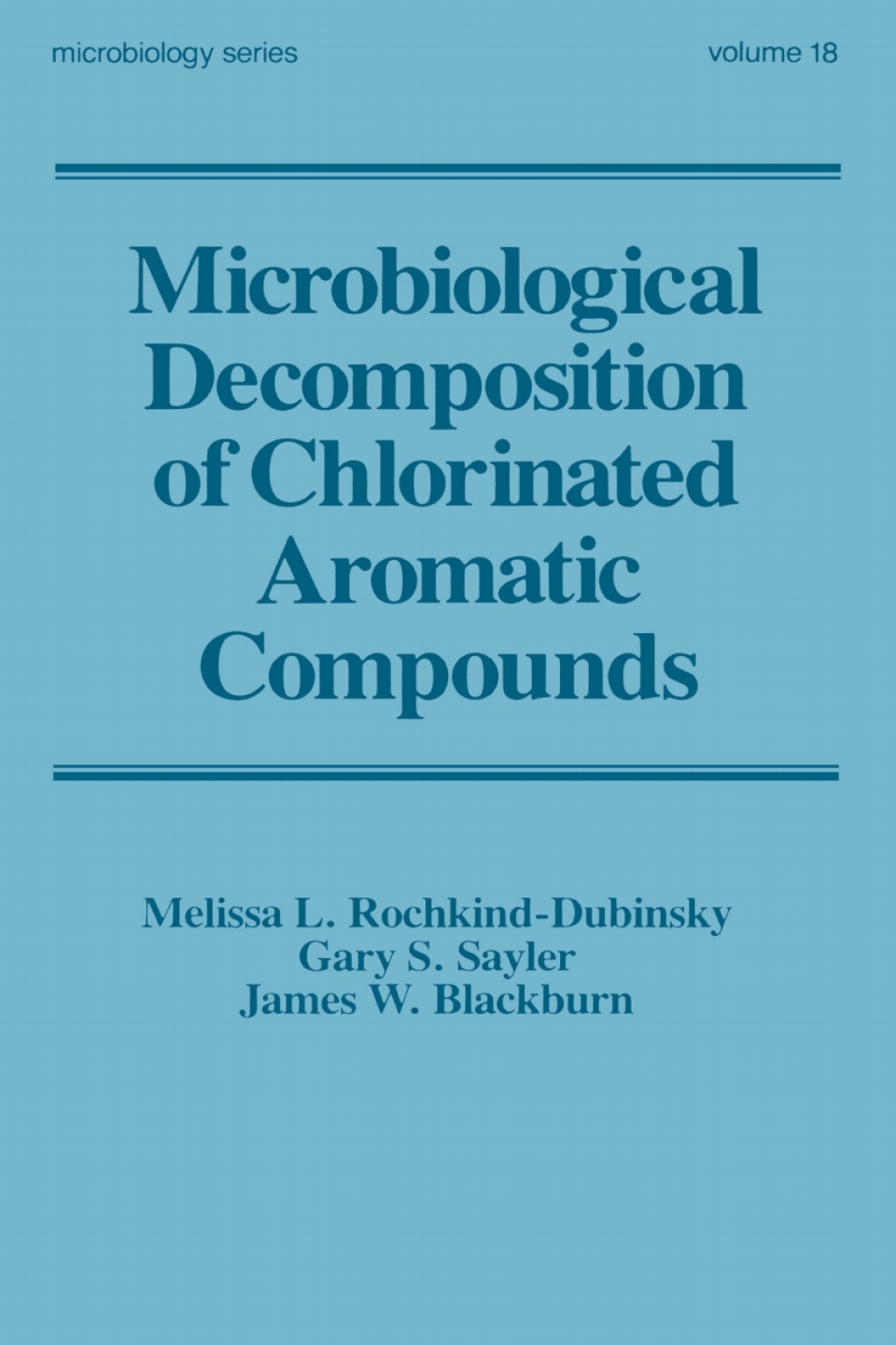 Microbiological Decomposition of Chlorinated Aromatic Compounds 1st Edition