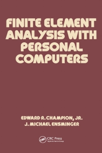表紙画像: Finite Element Analysis with Personal Computers 1st edition 9780824779818