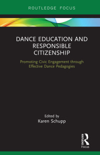 Cover image: Dance Education and Responsible Citizenship 1st edition 9780367728373