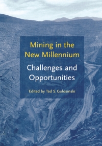 Cover image: Mining in the New Millennium - Challenges and Opportunities 1st edition 9789058091802