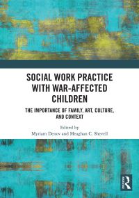 Cover image: Social Work Practice with War-Affected Children 1st edition 9780367727857