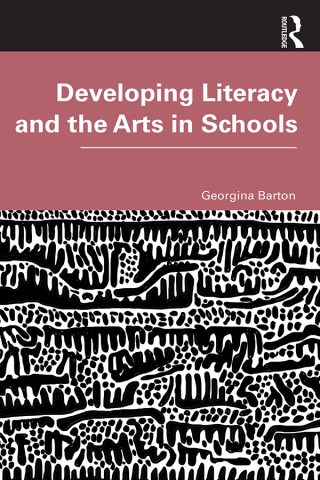 表紙画像: Developing Literacy and the Arts in Schools 1st edition 9780367312855
