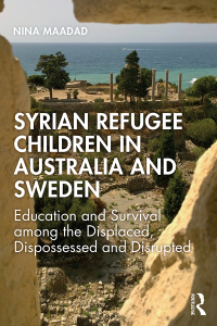 صورة الغلاف: Syrian Refugee Children in Australia and Sweden 1st edition 9780367313043