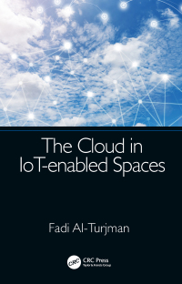 Omslagafbeelding: The Cloud in IoT-enabled Spaces 1st edition 9780367278144
