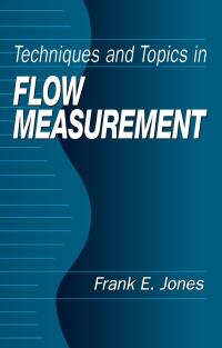 Omslagafbeelding: Techniques and Topics in Flow Measurement 1st edition 9780849324758