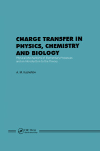 Cover image: Charge Transfer in Physics, Chemistry and Biology 1st edition 9782884490269