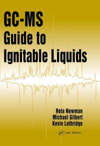 Omslagafbeelding: GC-MS Guide to Ignitable Liquids 1st edition 9780849331077