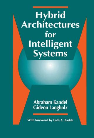 Cover image: Hybrid Architectures for Intelligent Systems 1st edition 9780849342295