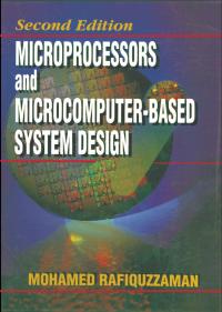 Cover image: Microprocessors and Microcomputer-Based System Design 2nd edition 9780849344756