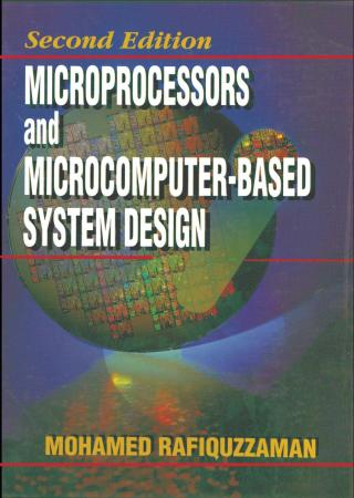Cover image: Microprocessors and Microcomputer-Based System Design 2nd edition 9780849344756