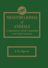 Cover image: Mesotheliomas of Animals 1st edition 9780849343087