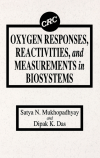 Cover image: Oxygen Responses, Reactivities, and Measurements in Biosystems 1st edition 9780849347306