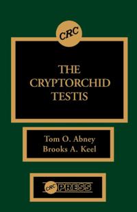 Titelbild: The Cryptorchid Testis 1st edition 9780849347511