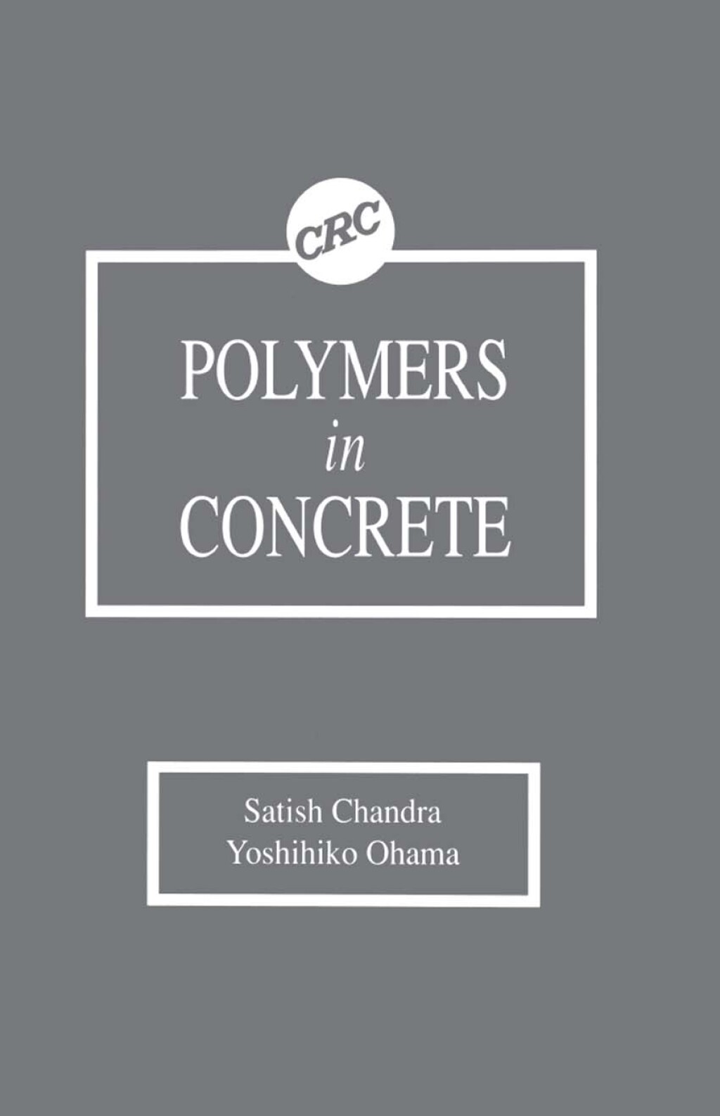Polymers in Concrete 1st Edition