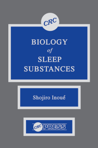 Cover image: Biology of Sleep Substances 1st edition 9780849348228