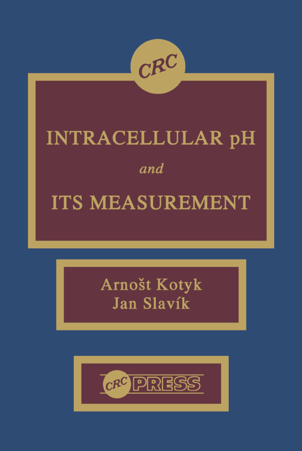 Intracellular pH and its Measurement 1st Edition