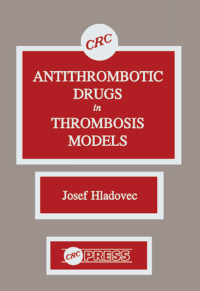 صورة الغلاف: Antithrombotic Drugs in Thrombosis Models 1st edition 9780367450984