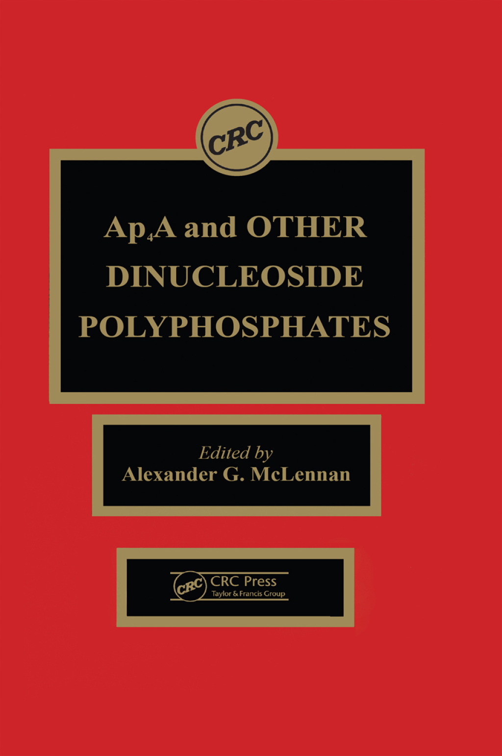 Ap4a and Other Dinucleoside Polyphosphates 1st Edition