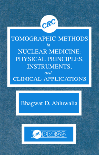 Imagen de portada: Tomographic Methods in Nuclear Medicine 1st edition 9780849361982