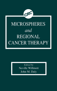 Omslagafbeelding: Microspheres and Regional Cancer Therapy 1st edition 9780849369520