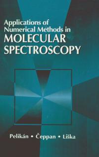 Omslagafbeelding: Applications of Numerical Methods in Molecular Spectroscopy 1st edition 9780849373220