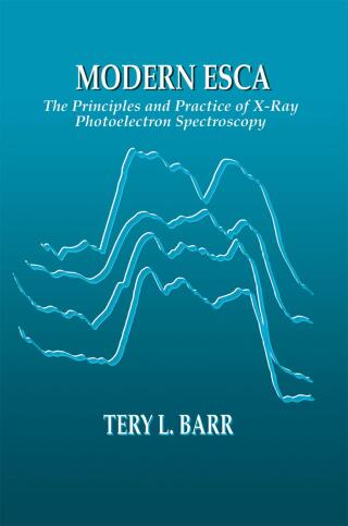 Cover image: Modern ESCAThe Principles and Practice of X-Ray Photoelectron Spectroscopy 1st edition 9780849386534