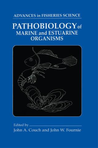 Cover image: Pathobiology of Marine and Estuarine Organisms 1st edition 9780849386626
