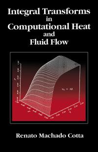 Cover image: Integral Transforms in Computational Heat and Fluid Flow 1st edition 9780849386657