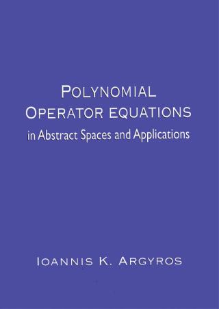 Cover image: Polynomial Operator Equations in Abstract Spaces and Applications 1st edition 9780367447878