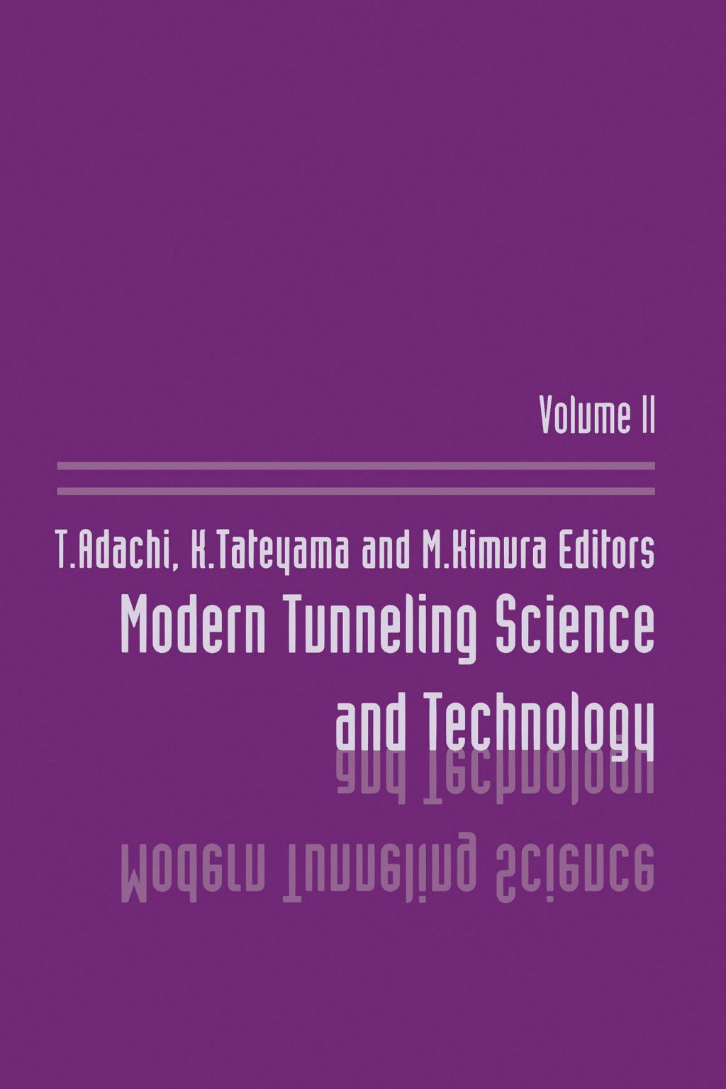 Modern Tunneling Science And T 1st Edition