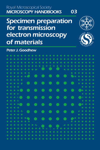 Cover image: Specimen Preparation for Transmission Electron Microscopy of Materials 1st edition 9780198564034
