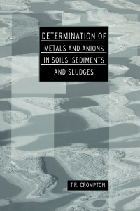 Imagen de portada: Determination of Metals and Anions in Soils, Sediments and Sludges 1st edition 9780415238823