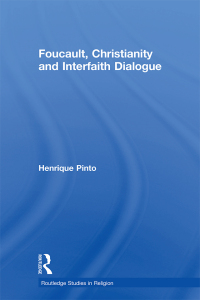 Immagine di copertina: Foucault, Christianity and Interfaith Dialogue 1st edition 9780415305686