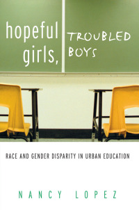 Cover image: Hopeful Girls, Troubled Boys 1st edition 9780415930758