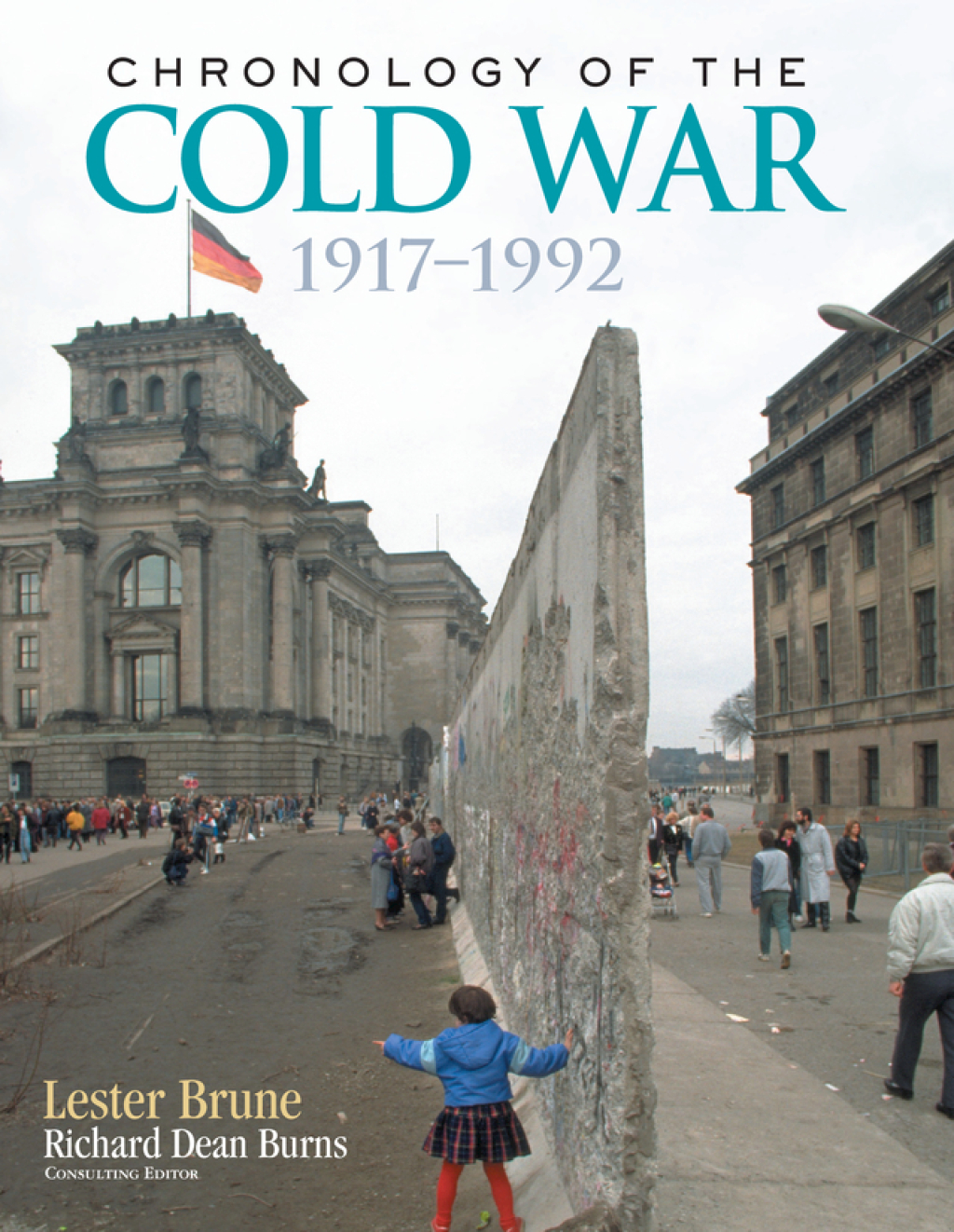 Chronology of the Cold War 1917�1992 1st Edition